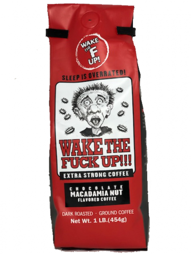Wake The Fuck Up!!! - Chocolate Macadamia Nut Coffee - 16 Ounce Bag