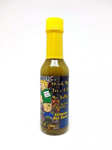 Smack My Ass & Call Me Sally The Second Slapping Jalapeno Hot Sauce - 5 ounce bottle