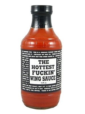 The Hottest F**kin Wing Sauce - 16 ounce bottle